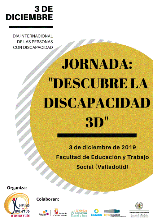 CJCyL's tweet photo. El @CJCyL con la colaboración de la @UVa_es 
organiza la JORNADA: “Descubre la discapacidad 3D”
3 de Diciembre de 2019  en #Valladolid @Aspaym_CyL
@ILUNION @JuventudCYL https://t.co/wEZpOEnr4H

INSCRIPCIÓN! 👇👇👇👇👇👇https://t.co/rHhMfmFSgD https://t.co/NV1lJQZdqO