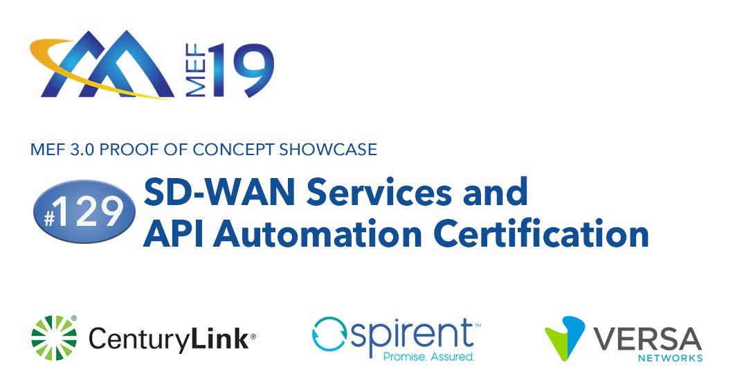 MB_Spirent's tweet photo. The industry-first “SD-WAN Services and API Automation Certification” Proof of Concept presented in collaboration with @CenturyLink and @versanetworks at MEF19 today is sure to grab attention. For more, visit PoC 129 at #MEF19: https://t.co/KKpQ6hpp3p #SDWAN #automation #MEF70 https://t.co/qdFcLrUrjz