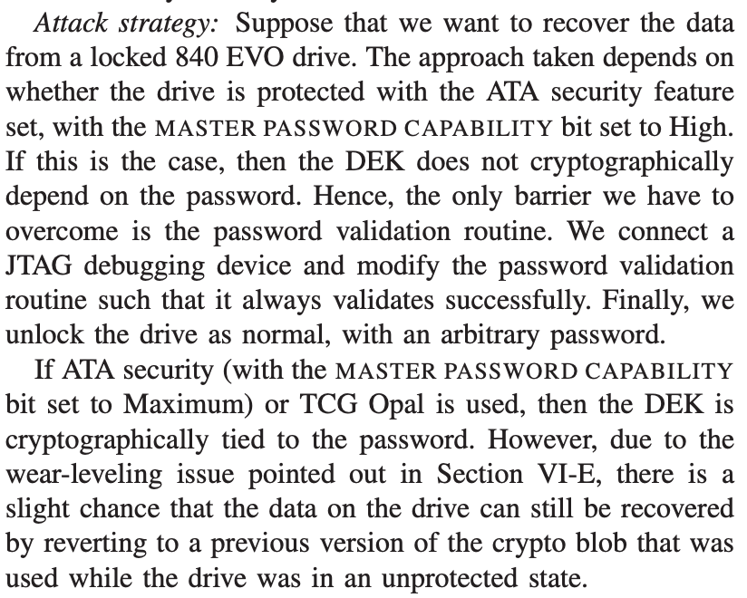 danluu's tweet image. How secure is hardware disk encryption?

&quot;In order to to recover the data from a locked MX100 drive, we connect a JTAG debugging device. Then, we use it to modify the password validation routine in RAM so that it always validates successfully&quot;

ieee-security.org/TC/SP2019/pape…