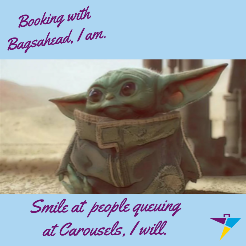 #BabyYoda #bagsahead #bagless travel #airports #luggage #meme