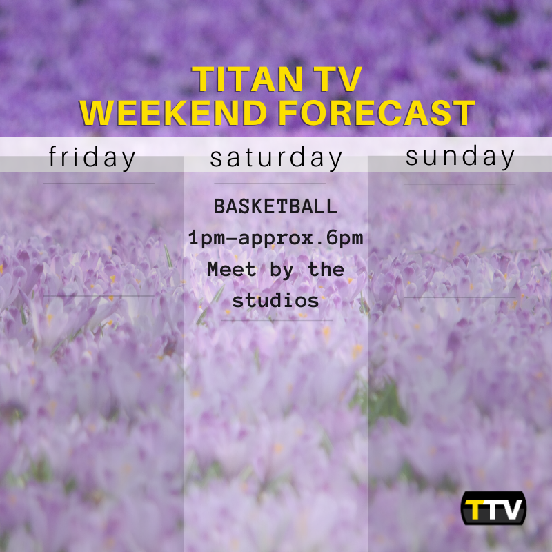 TitanTV57's tweet photo. Here’s what’s happening this weekend:
Basketball 1pm-approx. 6pm on Saturday!

🎥 Sign up on the board outside Studio One to get involved! https://t.co/6M1i2IoUka