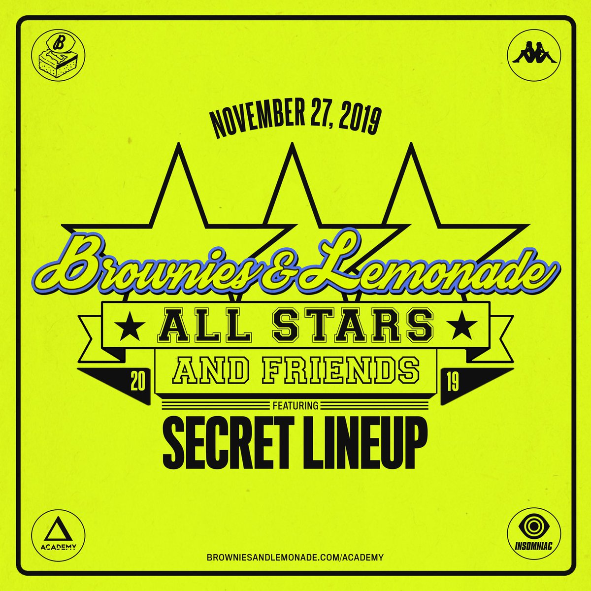 TeamBandL's tweet photo. ANNOUNCING⭐️

BROWNIES &amp; LEMONADE ALL STARS + FRIENDS

SECRET LINEUP👀

POWERED BY KAPPA CLOTHING

ACADEMY LA

BY INSOMNIAC

NOV 27

DAY BEFORE THANKSGIVING

RSVP + GUARANTEED ENTRY AVAILABLE NOW:

https://t.co/d7hCWqAFZX https://t.co/Tg2qAuYuDk