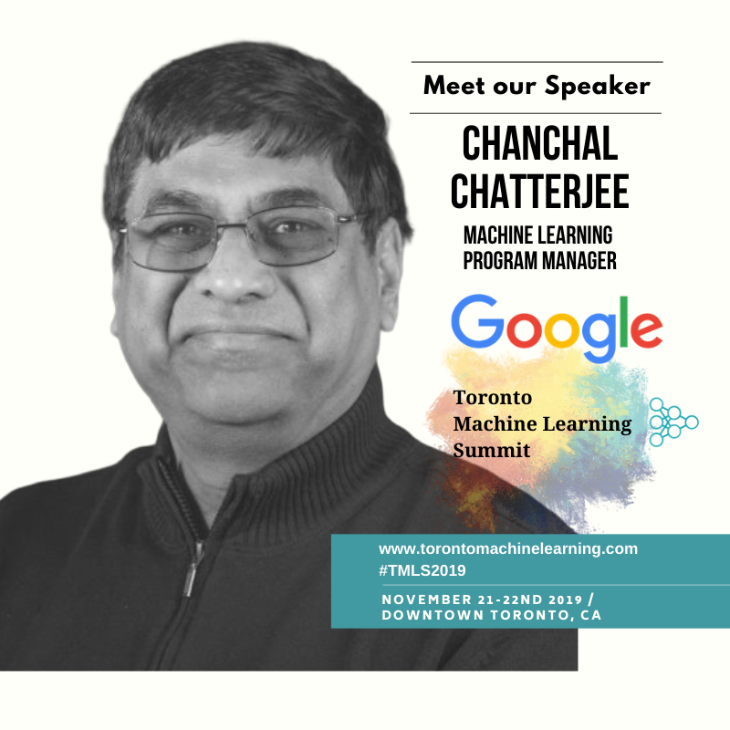 TMLS_TO's tweet photo. We've managed to get some of the best &amp; brightest speakers for #TMLS2019, like our next featured speaker: Chanchal Chatterjee, (@cchatterj1) who is currently leading #ML &amp; #AI at @Google Cloud Platform. 

Check out our schedule here: https://t.co/zmQK5VfJqF

#TMLS #techinTO https://t.co/uTIHrwicgj