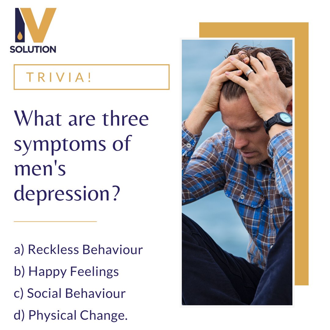 IVKetamine's tweet image. Trivia - What are three symptoms of men&apos;s depression?
a) Reckless Behaviour
b) Happy Feelings
c) Social Behaviour
d) Physical Change.
#trivia #quiz #commentanswer #depression #ivsolutioncenters