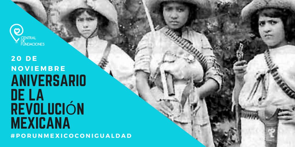 Recordemos también a las mujeres que lucharon en la Revolución Mexicana. #aniversariodelarevolucionmexicana #porunmexicoconigualdad #RevolucionMexicana #centraldefundaciones #fundaciones #dinaciones #ayudanosaayudar