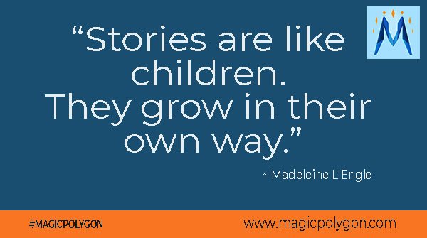 magicpolygonkid's tweet photo. “Stories are like children. They grow in their own way.” ~ Madeleine L'Engle

#stories #children #kidsstories #magicpolygon https://t.co/uUL3TTtE1U