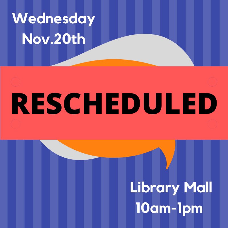 Due to inclement weather, we have decided to reschedule this tabling event until the spring semester. More details will follow at a later date.