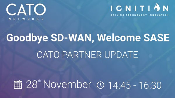 ignition_tech's tweet image. Don&apos;t miss the @CatoNetworks Partner Update on 28th November. Sign up now: bit.ly/CatoSASE #partnerupdate #Cato #Ignitiontechnology