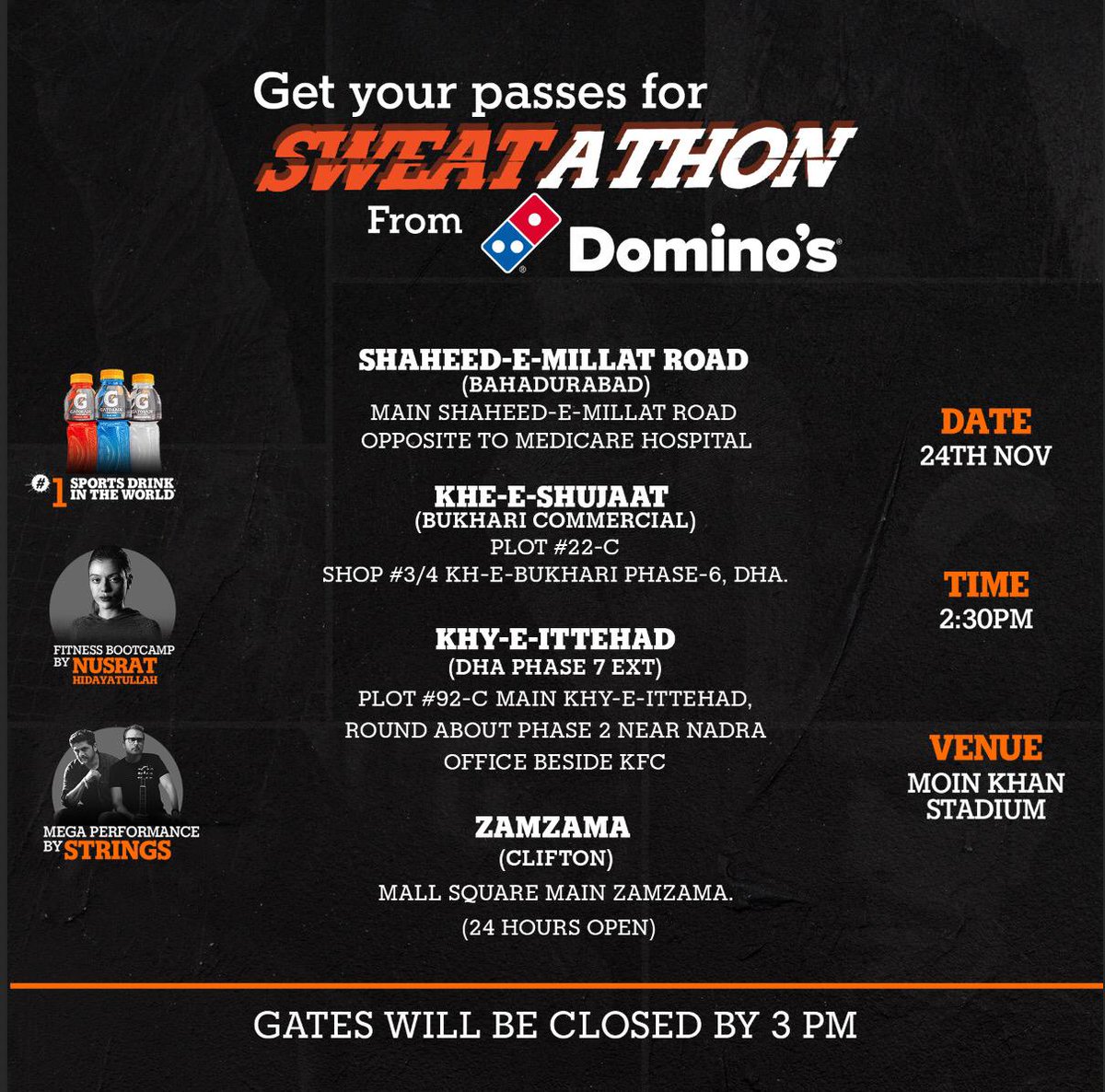 GatoradePk's tweet photo. Get. Set. Sweat! Sweatathon passes available at below mentioned Domino’s outlets. Grab yours now! (Gates close by 3PM)  

#Sweatathon #NothingBeatsGatorade #GatoradePakistan https://t.co/LRzMoC9m2R