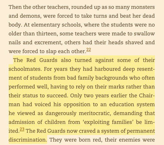 "For years the Red Guards harbored resentment of students from bad family backgrounds who relied on their marks to succeed. [Mao] voiced opposition to an education system he viewed as dangerously meritocratic, demanding admission of children from ‘exploiting families’ be limited"