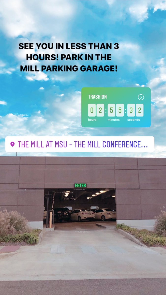WHERE TO PARK TONIGHT?! THE MILL PARKING GARAGE!