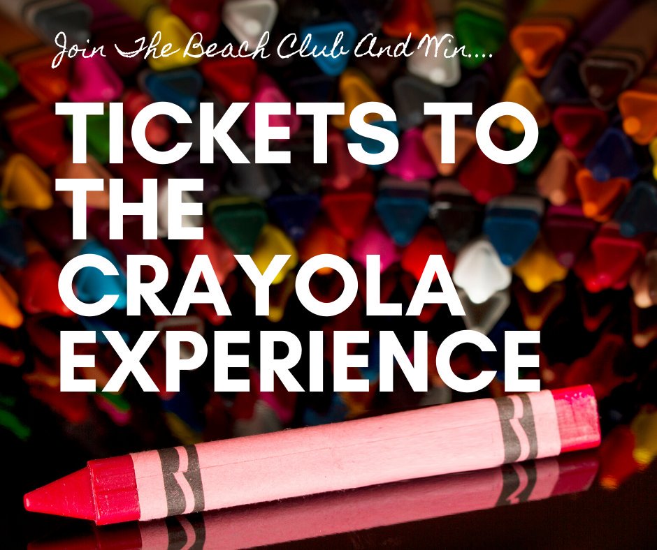 Join the Beach Club Today and keep informed...Win a Family 4 pack to the Crayola Experience...
beach985.com/beach-club/