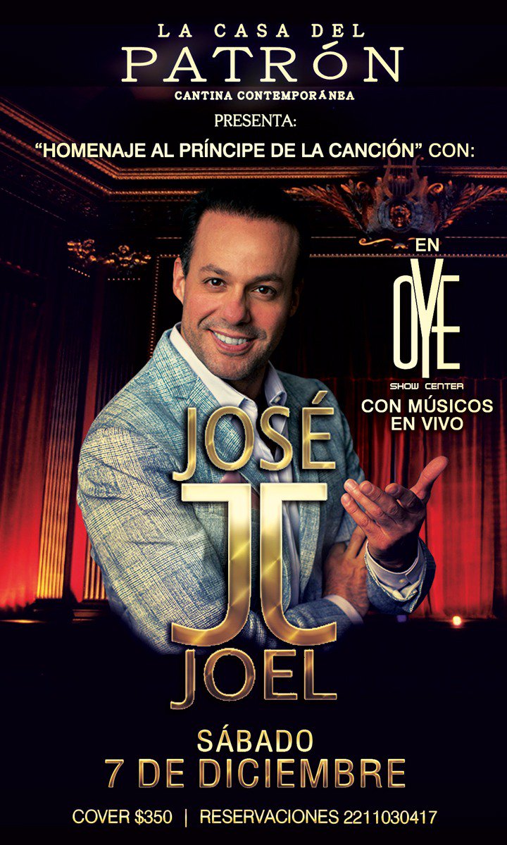 OyeNewRetro's tweet photo. A #Puebla llega @josejoeloficial para presentar en #OyeShowCenter: “Homenaje al Príncipe de la canción”, con músicos en vivo.
Sábado 7 de Diciembre 2019, para recordar a una leyenda: don #JoseJose.
Reserva al 2211030417; Cover $350.00.
#JoseJoelEnPuebla
#HomenajeJoseJose https://t.co/dvmnmBKPNV