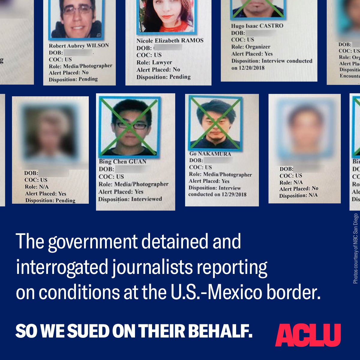 The government detained and interrogated journalists reporting on conditions at the U.S.-Mexico border. So we sued on their behalf.