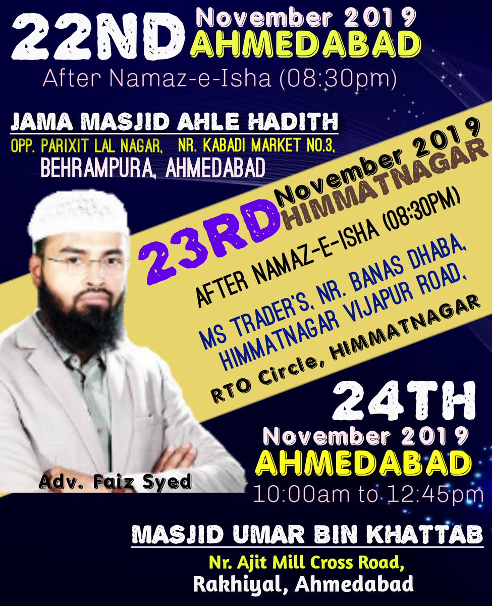 JamiatAhlGuj's tweet photo. @advfaizsyed #Ahmedabad #Himmatnagar

22 - 23 - 24 November 2019

For, More Details Contact Us :
ISLAMIC CALL AND GUIDANCE FOUNDATION
@peace_icgf
@PeaceMoin
@PeaceSohel
Sohel Ibn Istiyak 'Peace'
+919725012234 https://t.co/D1wMgdI5Yo