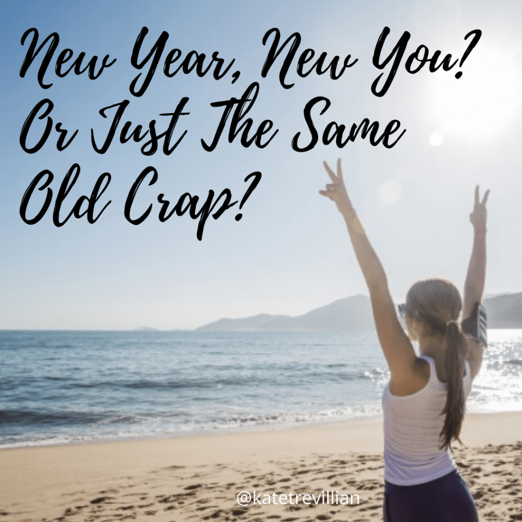 KateTrevillian's tweet photo. New Year, New You? Or just the Same Old Crap https://t.co/lwxQX51uCa https://t.co/fD47xX11WK