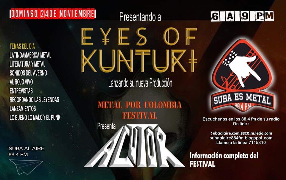 Domingo 6 a 9 pm en Suba es metal 88.4 fm la banda Eyes of kunturi, toda la información del festival metal por Colombia que nos trae Acutor 🤘