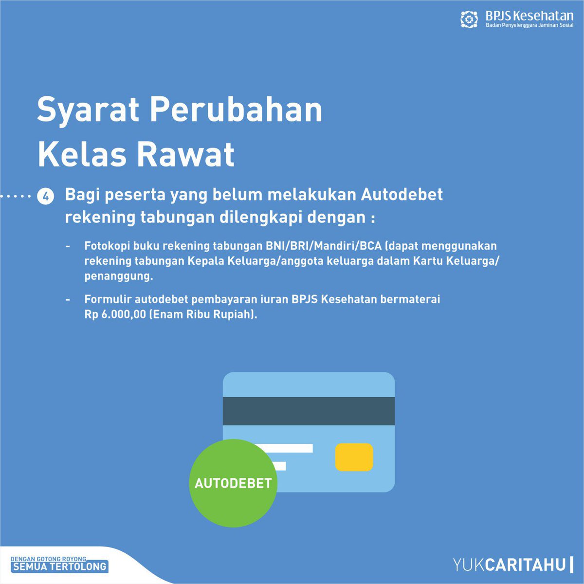 Bpjs Kesehatan Ri On Twitter 4 Bagi Peserta Yang Belum Melakukan Autodebet Rekening Tabungan Dilengkapi Dengan A Fotocopy Buku Rekening Tabungan Bni Bri Mandiri Bca Info Lebih Lanjut Lihat Infografis B Formulir Autodebet Pembayaran Iuran