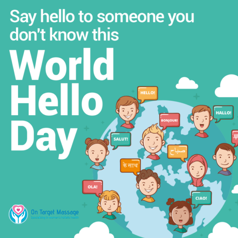 ontargetmassage's tweet photo. No matter your age, race, language, a simple smile &amp; greeting can brighten the day of those around you. We challenge you as you go about your day, to share a simple “hello” with those you encounter today. Happy World Hello Day #worldhelloday https://t.co/nl8c1XM9ab