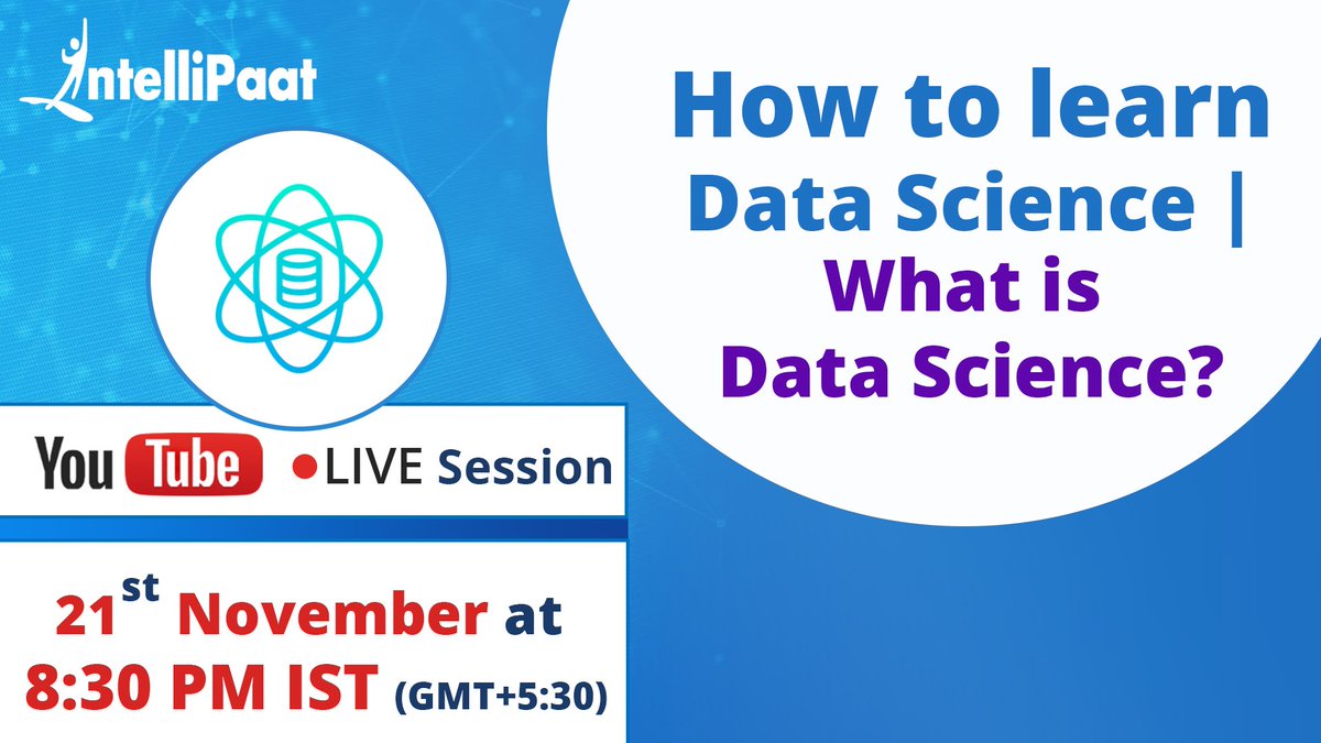 Intellipaat's tweet image. Watch &quot;How To Learn Data Science Smartly and For Free | Intellipaat&quot; on YouTube Today 21st Nov 2019 At 8:30 PM IST (GMT +5:30PM).
Log in and Set Reminder - lnkd.in/fts77pz

#LearnDataScience #WhatisDataScience #DataScience #youtubelive #livestreaming #YouTube
