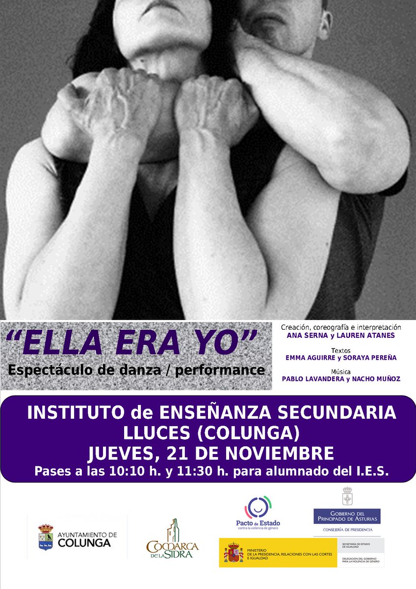 Esta mañana estaremos en el IES LUCES con "ELLA ERA YO", espectáculo de danza-performance creado e interpretado por Ana Serna y Lauren Atanes.
Dirigido al alumnado del centro, en el marco del Programa de actos de sensibilización y prevención en materia de violencia de género.