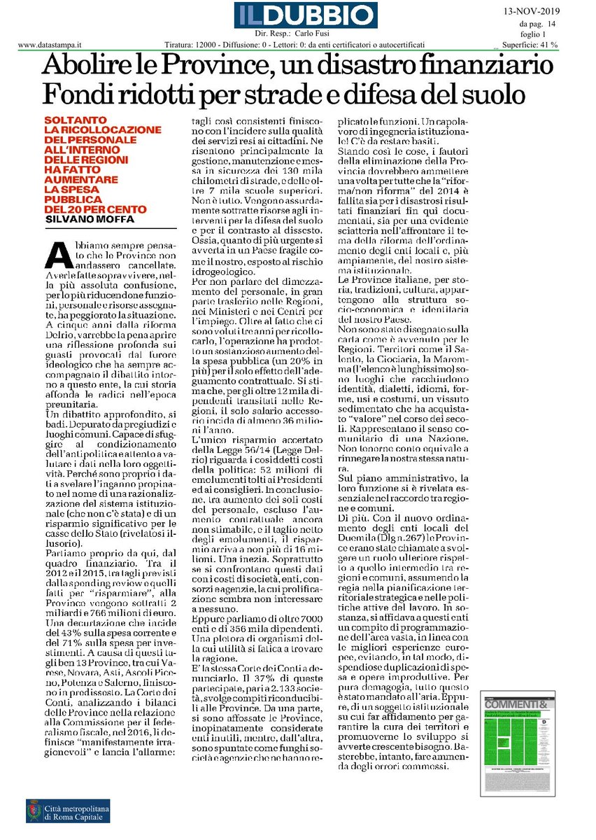 Abolire le #Province un disastro finanziario. Fondi ridotti per strade e difesa del suolo. 
"Soltanto la ricollocazione del personale all'interno delle Regioni ha fatto aumentare la spesa pubblica del 20 per cento".