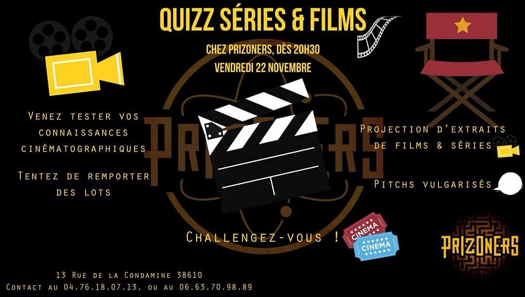 PrizonersGre's tweet photo. Vendredi 22 Novembre, PRIZONERS vous donne rendez-vous dès 20h30 pour le 1er Quizz Séries &amp; Films ! 🎬  📽, 
📪 Adresse : 13 rue de la Condamine – Gières (38610)
📞 Téléphone : 04 76 18 07 13 ou 06 63 70 98 89 https://t.co/ygouS9XWvA