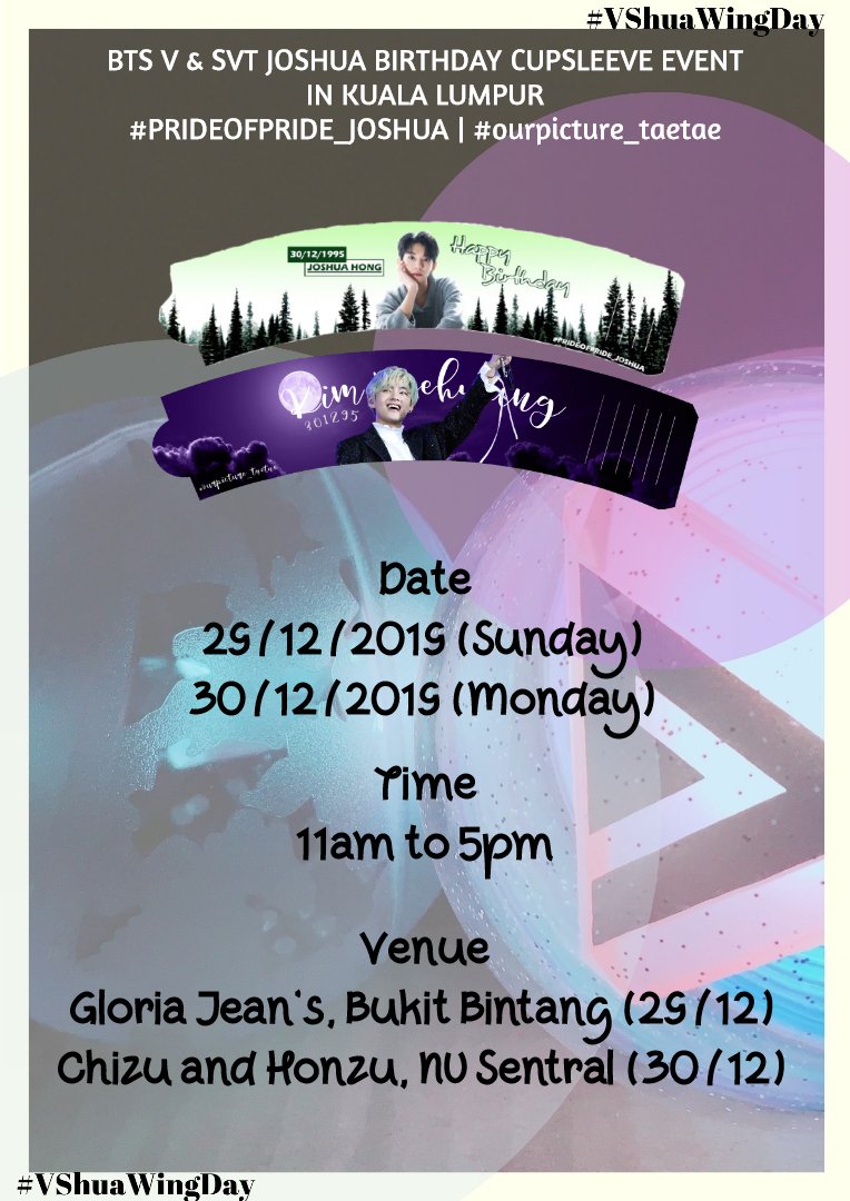 channiegoesrawr's tweet photo. #VShuaWingDay in Kuala Lumpur

Date: 29th and 30th December
Time: 11am to 5pm
Venue: Gloria Jean's (29/12) | Chizu &amp; Honzu (30/12)

*Please take note that we have changed our venue on the 29th.

Stay tuned for the previews! See you there!

#PRIDEOFPRIDE_JOSHUA
#ourpicture_taetae https://t.co/mAK130M1uR