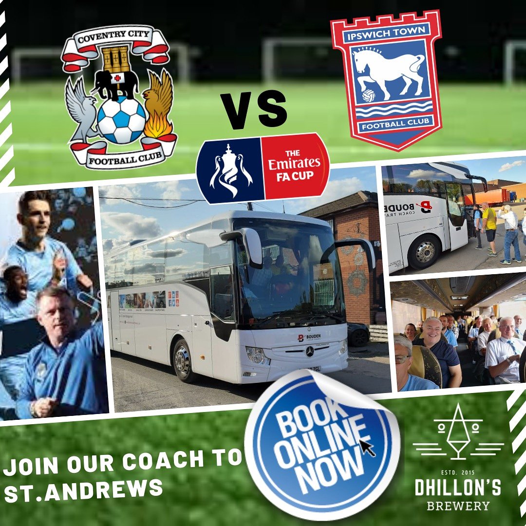 DhillonsBrewery's tweet photo. The dye is cast! @Coventry_City play @IpswichTown in the 2nd round of the #facup on the 1st of December at St. Andrew's!
Coach leaves for st.Andrews at 12noon
Seats are selling out fast!
Book yours online NOW to avoid last minute rush
https://t.co/MTBq2HPmsL
#facup2019 #pusb https://t.co/QoAS9zeFP8