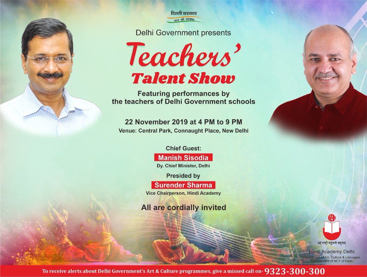 msisodia's tweet photo. I invite you for a very special cultural event 'Teachers Talent Show!' 

Presenting extraordinary performances by Delhi Govt school Teachers. Nov 22, Central Park https://t.co/e1z4n0TDuR