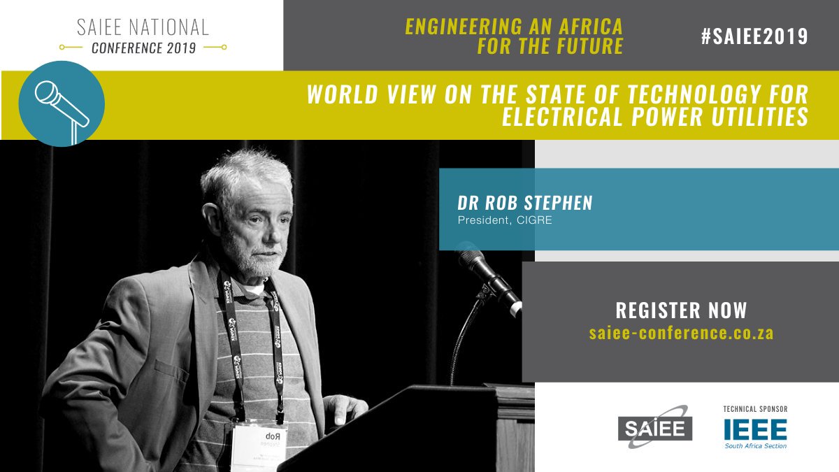 South African Institute of Electrical Engineers (@saiee) on Twitter photo Speaking at #SAIEE2019, join <a href="/CIGREWorld/">CIGRE</a> President, Rob Stephen for a world view on the state of technology for electrical power utilities, 27 - 29 Nov at <a href="/SCC_Joburg/">Sandton Convention Centre</a>. Register NOW at saiee-conference.co.za. <a href="/cigreSA/">CIGRE Southern Africa</a> #engineering #futureafrica #energy #technology Speaking at #SAIEE2019, join <a href="/CIGREWorld/">CIGRE</a> President, Rob Stephen for a world view on the state of technology for electrical power utilities, 27 - 29 Nov at <a href="/SCC_Joburg/">Sandton Convention Centre</a>. Register NOW at saiee-conference.co.za. <a href="/cigreSA/">CIGRE Southern Africa</a> #engineering #futureafrica #energy #technology