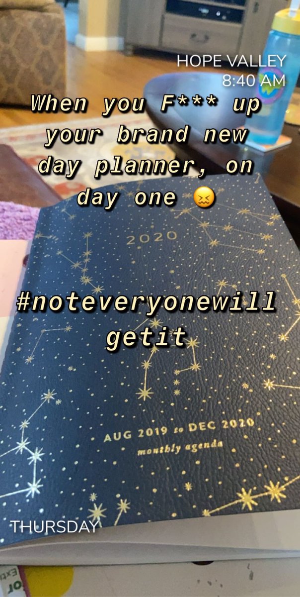 pottspac1's tweet photo. When you get excited for a new day planner π€, aka a symbolic βfresh start to lifeβ and you F*** it up on day one π #firstworldproblems #ihavebiggerones #stillannoying #noteveryonewillgetthis #thenyoumatnotbemyfriend π€·πΌββοΈ https://t.co/Ee40HQr12T