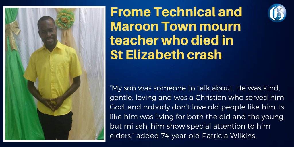 Frome Technical High School in Westmoreland and the Maroon Town community of St James were both plunged into mourning on Tuesday following the tragic death of a teacher in a St Elizabeth automobile crash. Read more here: jamaica-gleaner.com/article/lead-s… #GLNRToday