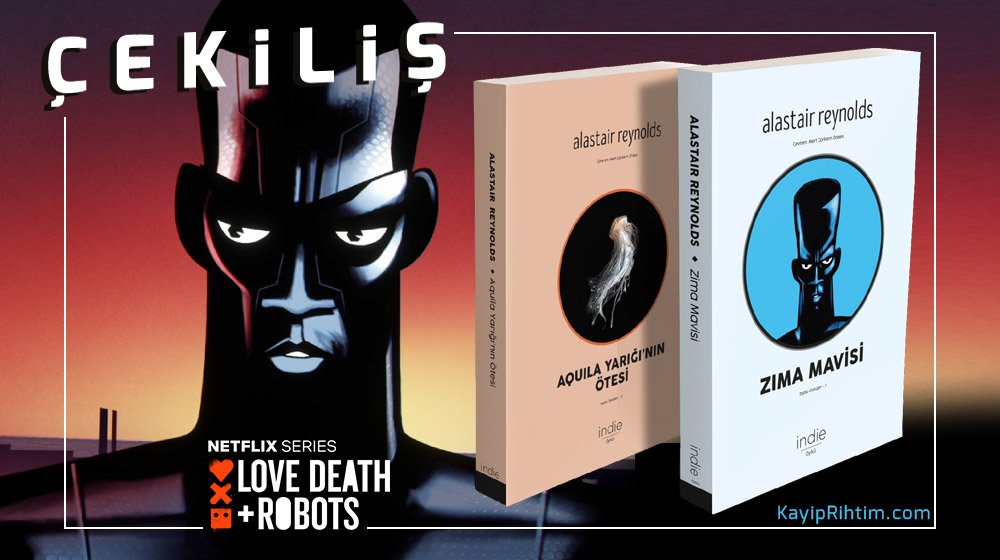 #ÇEKİLİŞ

Bu Tweet'i RT edip <a href="/KayipRihtim/">Kayıp Rıhtım</a> ve <a href="/indiekitap/">İndie Kitap</a> hesaplarını takip eden 3 okurumuza, Love, Death &amp; Robots'ın da bazı bölümlerine ilham olan #AlastairReynolds öykü kitaplarını hediye ediyoruz.

Şansınızı artırmak için: bit.ly/alastair-reyno…

Son katılım: 24.11.19 – 23.59