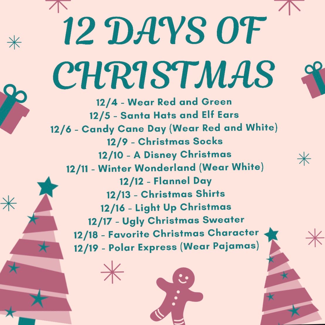 12 Days of Christmas 🎄 
12/4-12/19
Make sure to dress up to get points!!