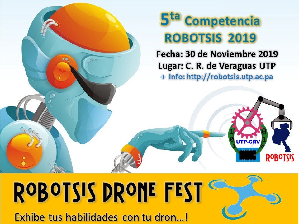 RobotsisV's tweet image. Invitación para la V ROBOTSIS 2019....! Abierta las inscripciones en robotsis.utp.ac.pa
