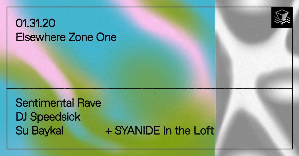 Just announced!

└ Sentimental Rave
└└ DJ Speedsick
└└└ Su Baykal
 
In The Loft
└SYANIDE

1/31/20 <a href="/elsewherespace/">𝚎 𝚕 𝚜 𝚎 𝚠 𝚑 𝚎 𝚛 𝚎</a> [zone one]
buy ➫ bit.ly/2D33N9A
fb ➫ bit.ly/34atnpb