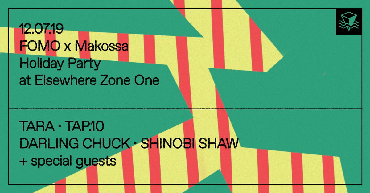 elsewherespace's tweet photo. Just announced!

FOMO x Makossa Holiday Party w/ 
└ TARA
└ TAP.10
└ DARLING CHUCK
└ SHINOBI SHAW 
+ Special Guests 

12/7/19 @elsewherespace [zone one]
buy ➫ https://t.co/r7gjpe5PLz
fb ➫ https://t.co/4Z5XCaOjxo https://t.co/fBUhSLof3J