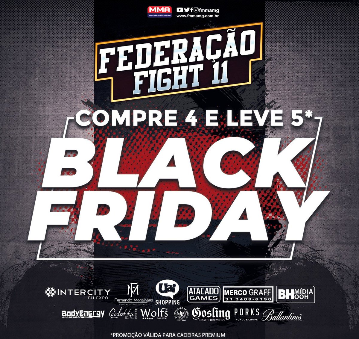 fmmamg's tweet photo. 💥ALERTA DE BLACK FRIDAY!💥 
Quer garantir seu ingresso para o maior show de lutas do Brasil com uma super promoção?😎 
Entre em contato via WhatsApp no número (31)99238-2016.

#blackfriday #mma #federaçãofight #federacaofight11 #fight #promoção https://t.co/yJNF0KIDPx
