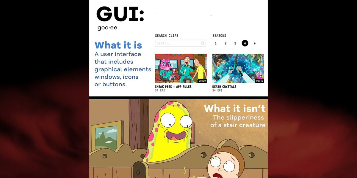 HostGator's tweet image. One allows you to interact with a website or electronic device, the other will slide you down to the Thirsty Step.
#graphicaluserinterface #rickandmorty