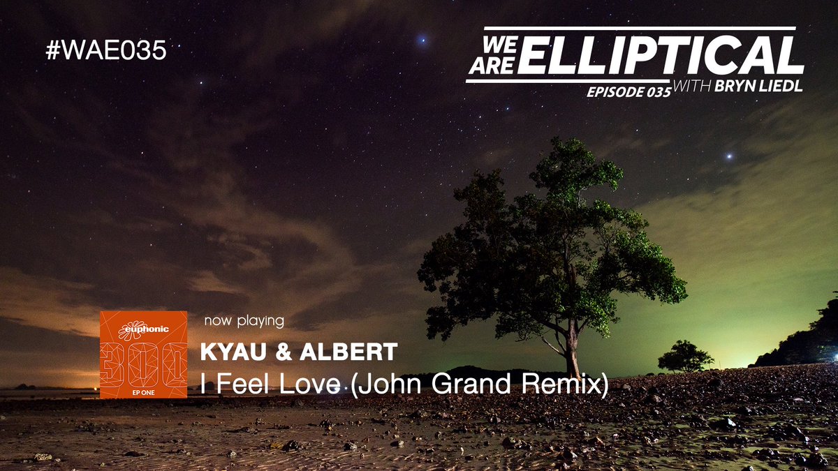 brynliedl's tweet image. 6. @KyauAndAlbert &apos;I Feel Love&apos; (John Grand Remix) // #WAE035 @EllipticalSun 
Tune In: twitch.tv/ellipticalsun