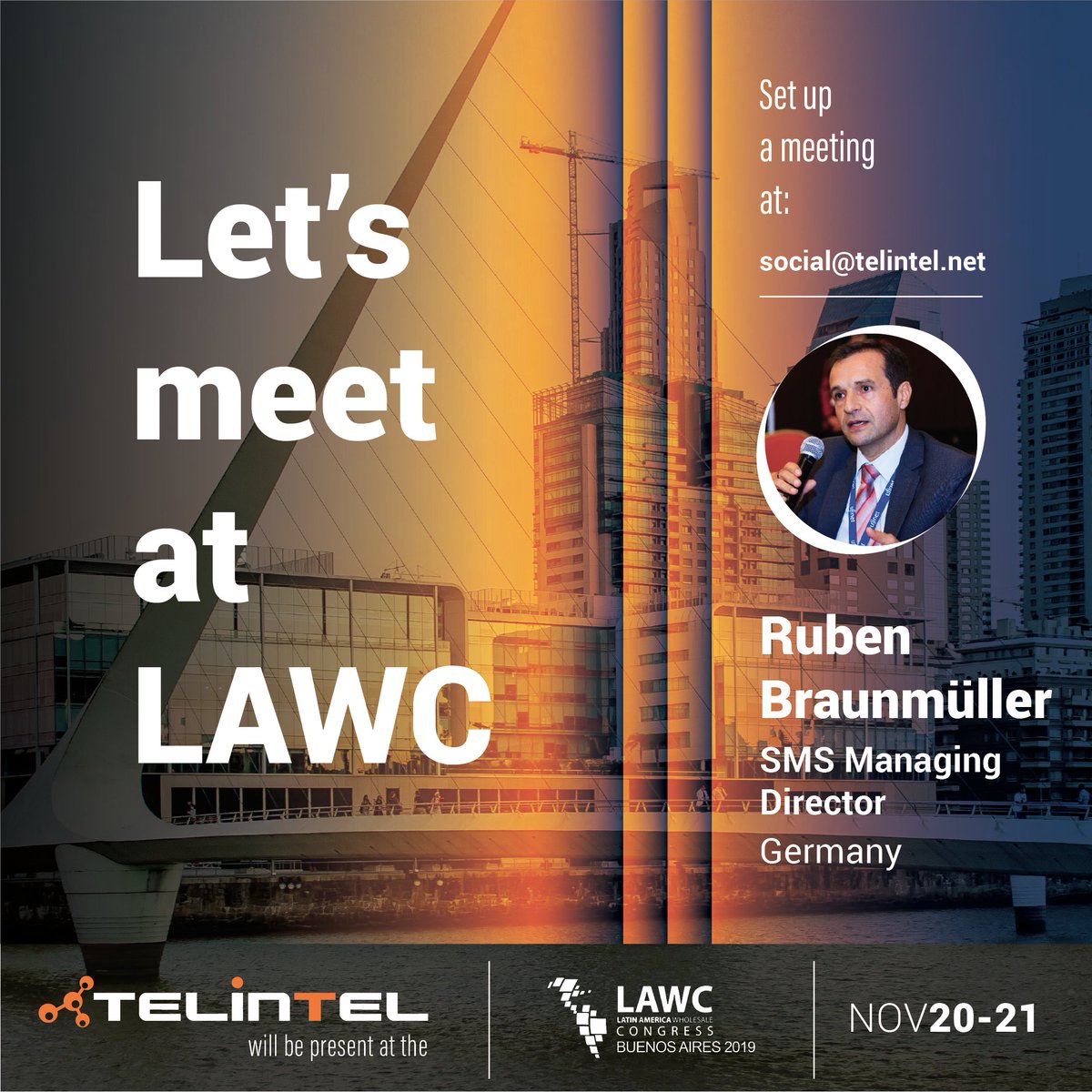 TelintelGroup's tweet photo. Last day of #LAWC Latin America Wholesale Congress! 
Meet Ruben Braunmueller, our SMS Managing Director. 

Set up a meeting to check out Telintel's unique telecom solutions for your company!
Social@Telintel.net

#sms #voice #wholesale #telecommunications #buenosaires #telecoms https://t.co/bIqFE14yNH