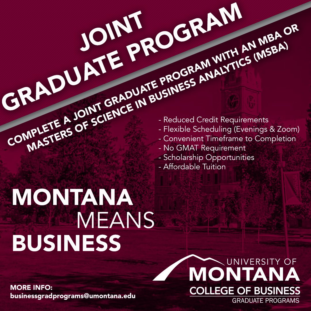 🎓While getting your Master's degree in one of the 71 different graduate programs offered by <a href="/umontana/">University of Montana</a>, you can now earn your MBA or Masters of Science in Business Analytics at the same time! Learn more about the MBA, MSBA and the joint graduate program at bit.ly/35q6Zbs
