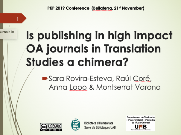 Today we presented at #pkpbcn19 a preliminary study entitled "Is publishing in high impact OA journals in Translation Studies a chimera?" If you want to have a look, it is open access at: ddd.uab.cat/record/214985 #openaccess #OpenScience #translation