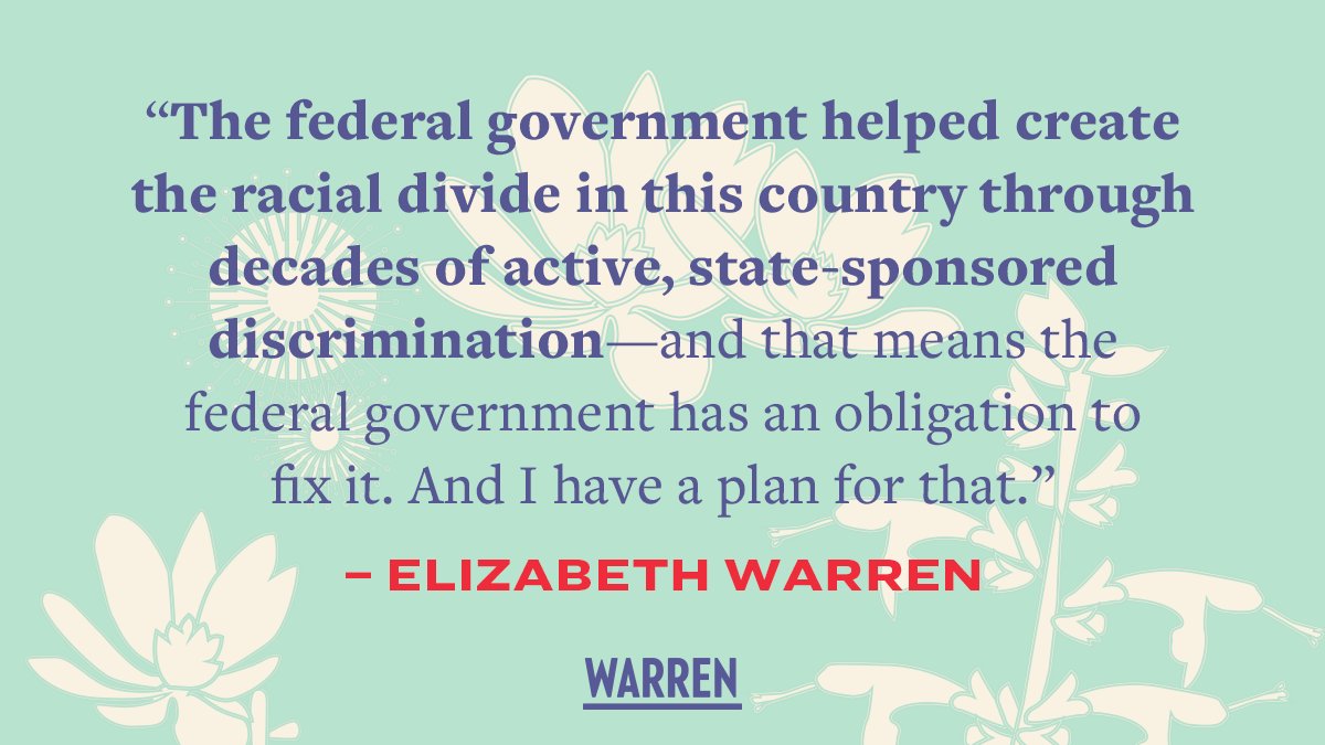 The federal government helped create the racial divide in this country through decades of active, state-sponsored discrimination—and that means the federal government has an obligation to fix it. And I have a plan for that.