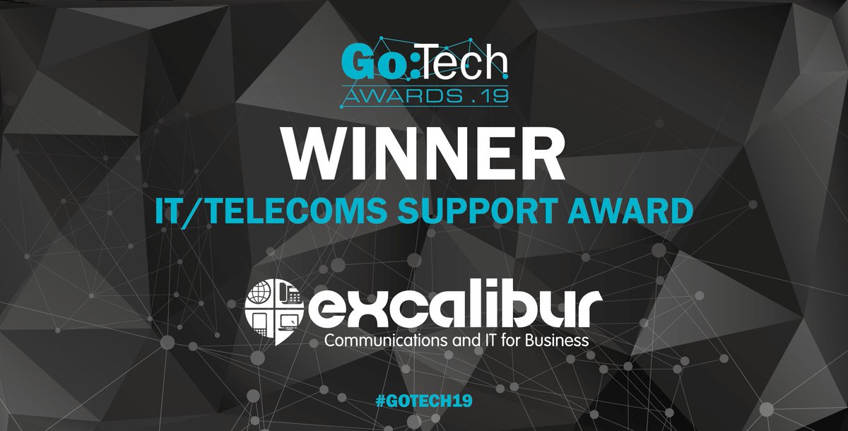 businessleader's tweet image. Winner of the IT/Telecoms Support Award is... @ExcaliburCom! #GoTech19