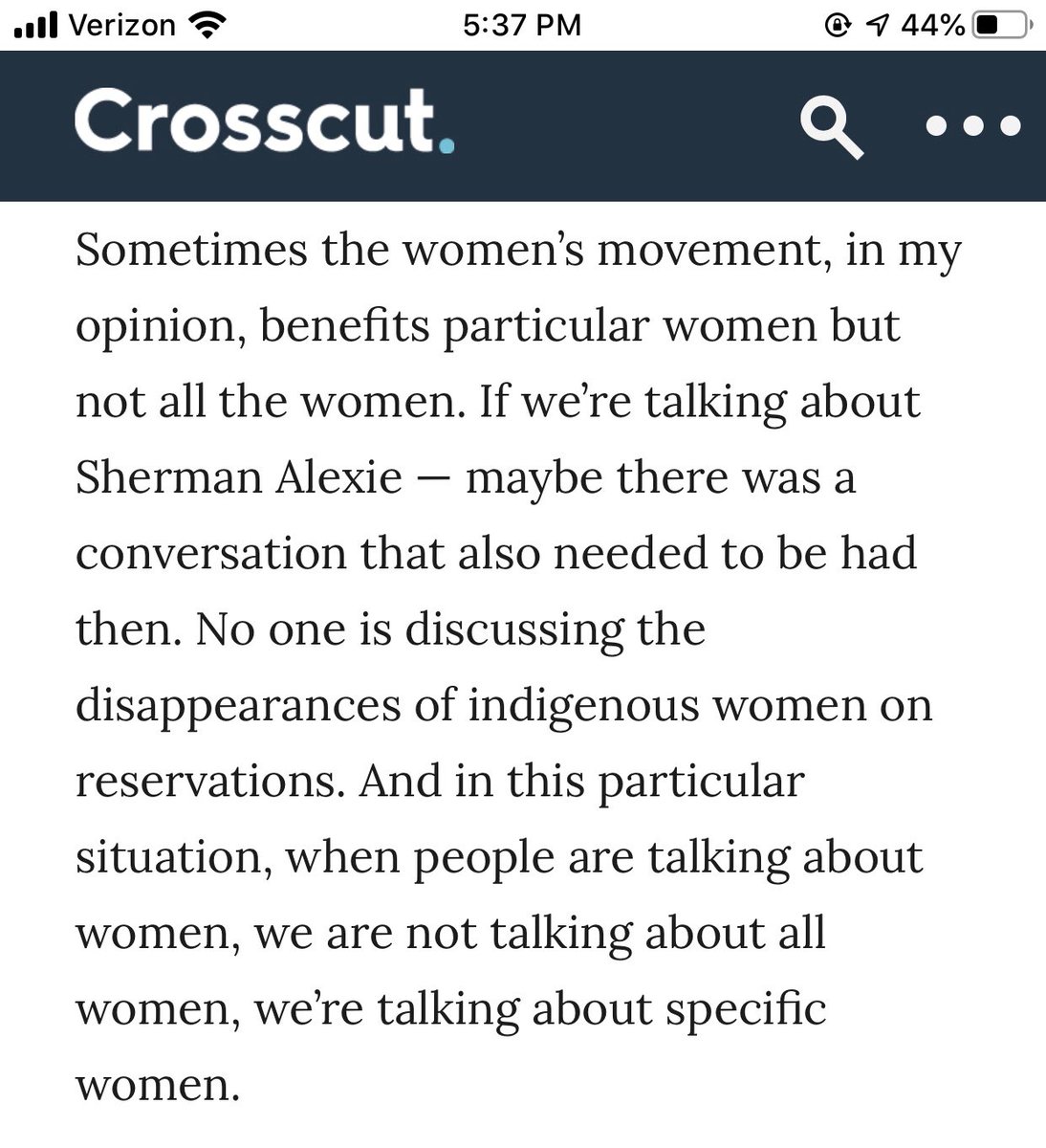 And our motivations/credibility are called into question, as they were by Om Johari in this  @Crosscut roundtable; she clearly had no sense of the work we do. I’m discussing violence against Indigenous women. I’m writing about it. I could disappear, and I live with that!
