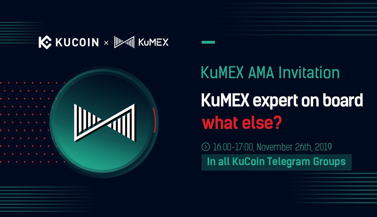 Join KuCoin AMA with KuMEX Expert Next Tuesday

Question about how to trade on KuMEX? What is contract trading exactly? Our expert Mr. Eliezer Liew is here to help you wipe out the FUD. Meet us at 16:00 - 17:00 on November 26th 2019, UTC+8.

Details: kucoin.com/news/en-join-k…