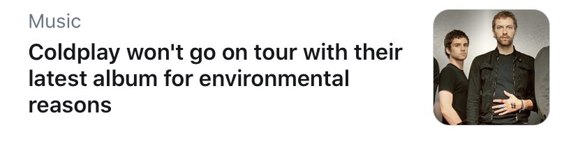 very respectable move on coldplay’s part but it should be noted that months ago we not only stopped touring, but also stopped being a band altogether, for the sake of uhhhhhhh the environment. you are welcome