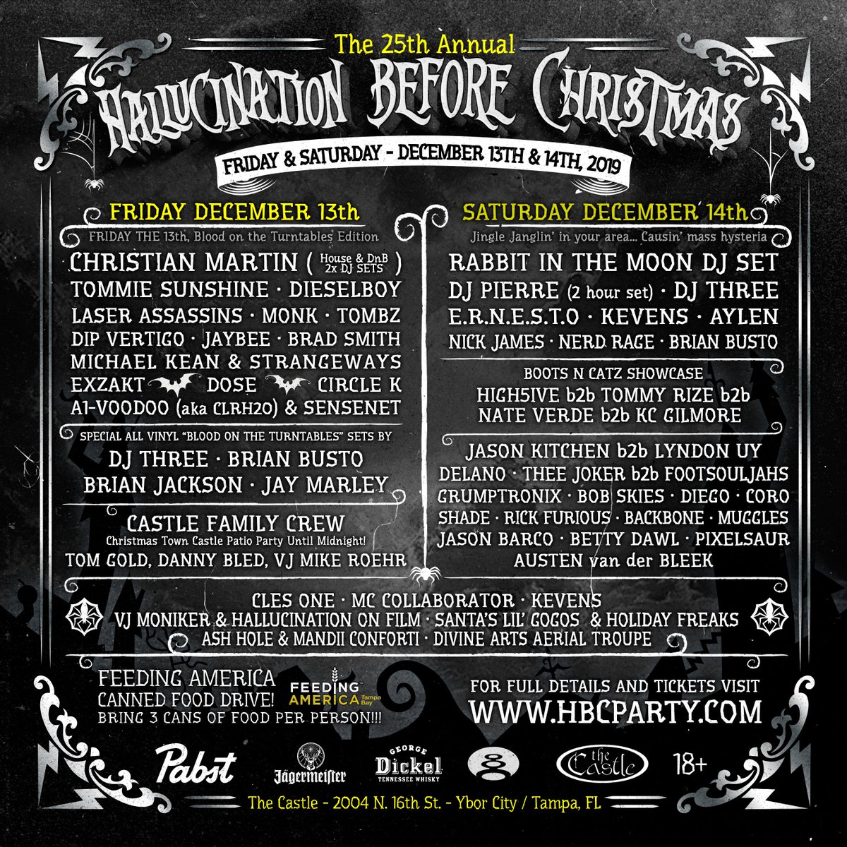 Tickets and full info @ hbcparty.com 
The 25th Annual Hallucination Before Christmas -Friday &amp; Saturday - December 13th &amp; 14th, 2019 - <a href="/theCastle13/">The Castle</a>